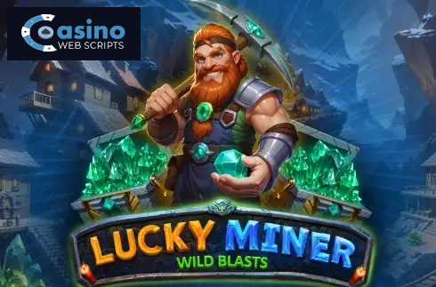 Lucky Miner - Wild Blasts